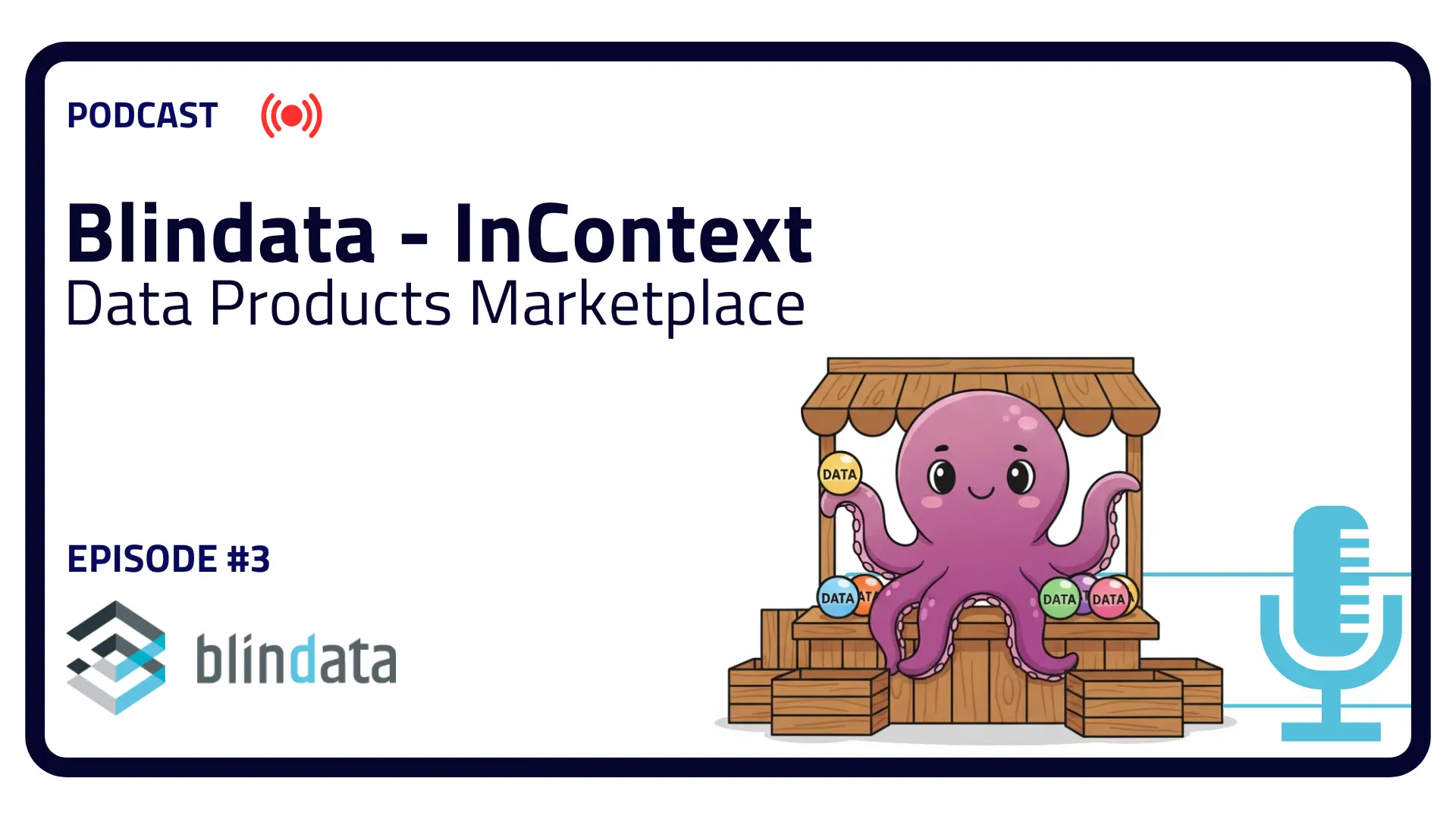Blindata: InContext - S01E03- Data Products Marketplace